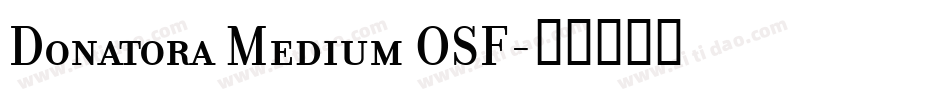 Donatora Medium OSF字体转换